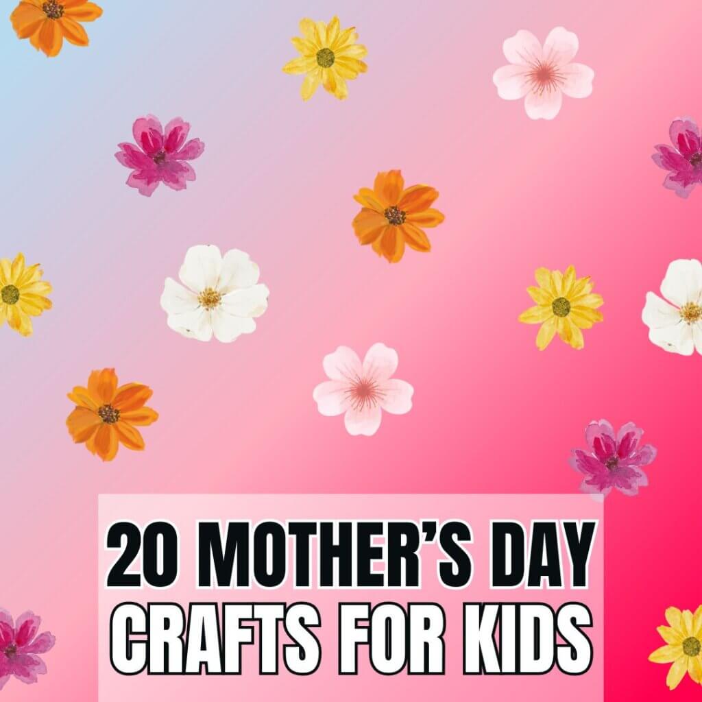 Mother's Day crafts for kids