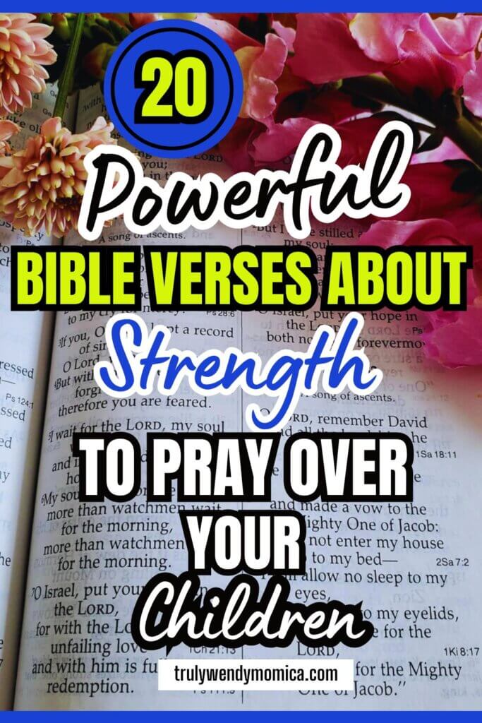 Bible verses about strength to pray over your children