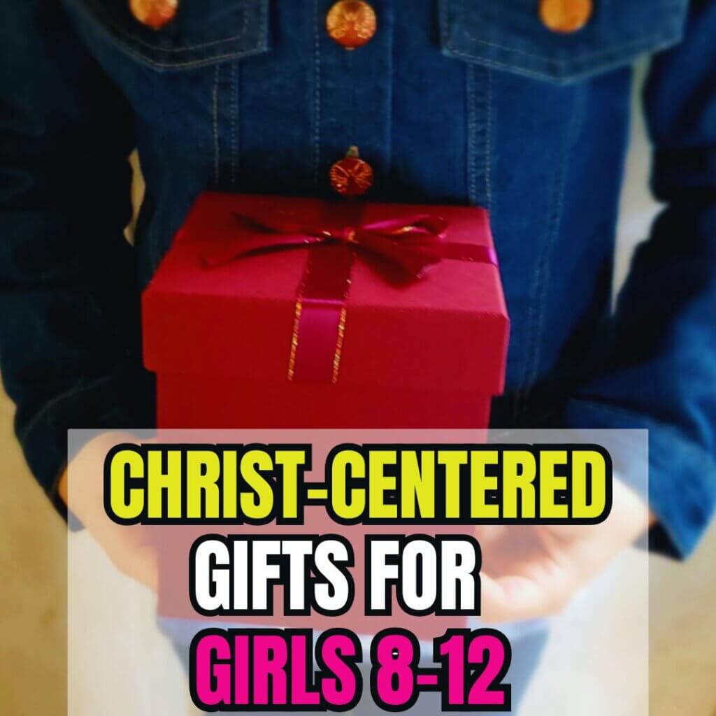 Christ-centered gifts for girls