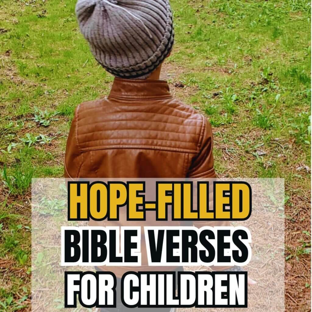 Hope-filled Bible verses for children