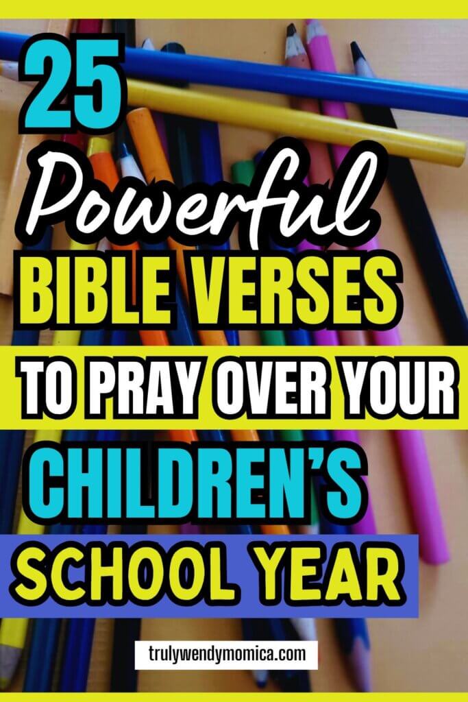 Bible verses to pray over your children's school year