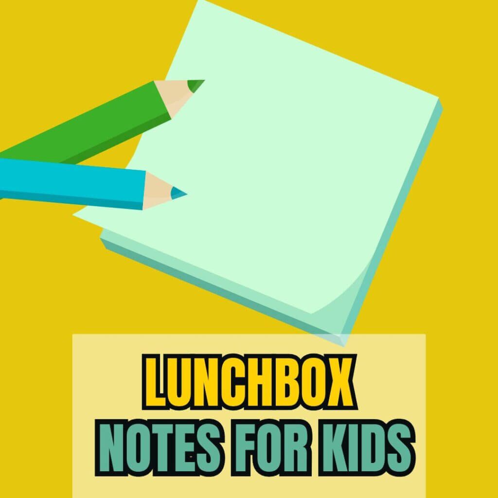 lunchbox notes for kids