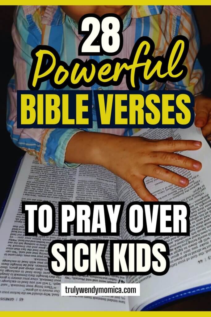 Bible verses to pray over sick kids