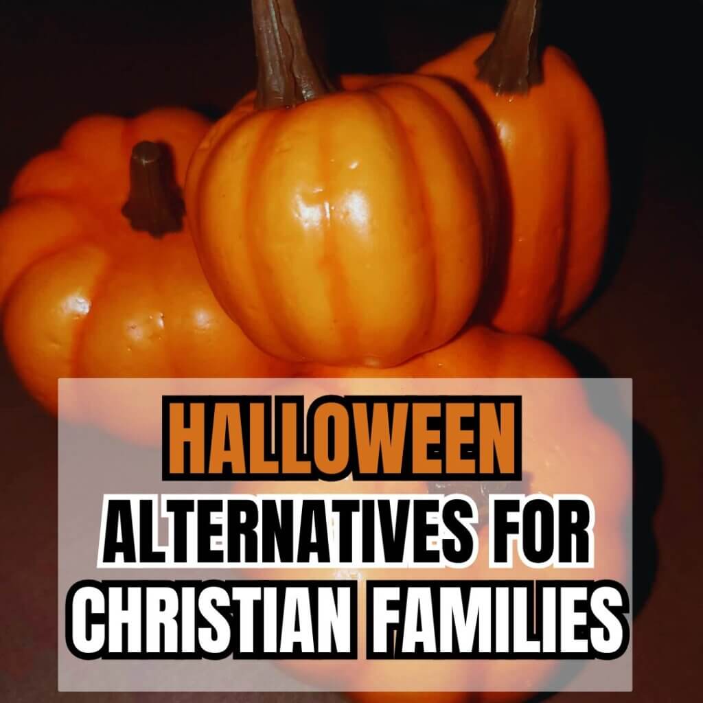 Halloween alternatives for Christian families